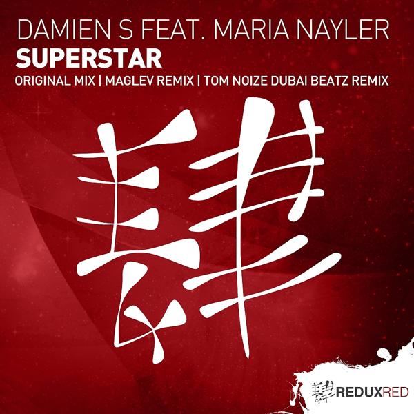 Damien S, Maria Nayler - Superstar (Maglev Remix)