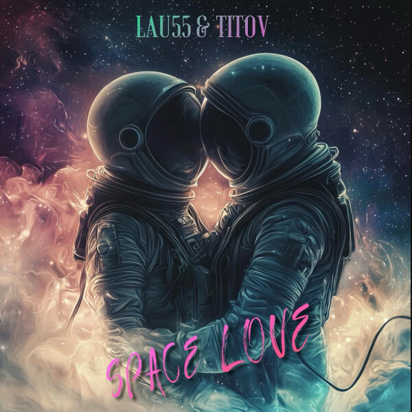 LAU55, Titov - Space Love