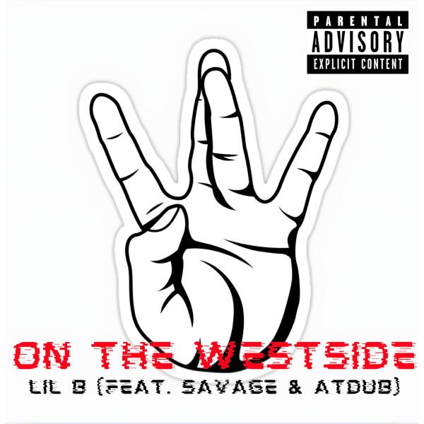 Lil-Brawler , Savage, AtDub - On the Westside (feat. Savage & AtDub)
