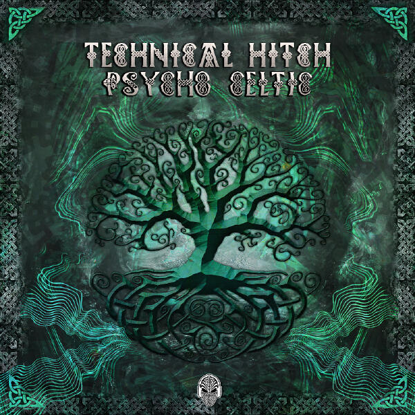 Technical Hitch - Psycho Celtic (Original Mix)