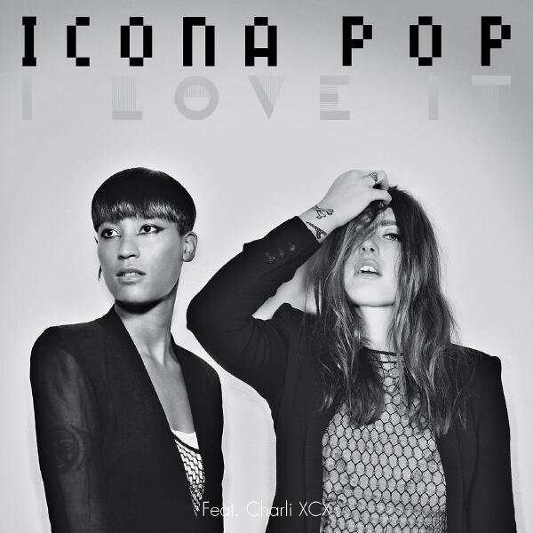 Icona Pop, Charli XCX - I Love It (feat. Charli XCX) (Original Version)
