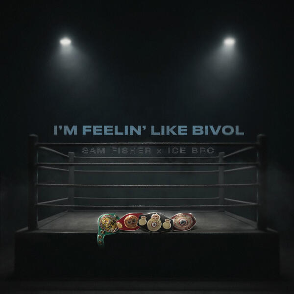 Ice Bro, Sam Fisher - I'm Feelin' Like Bivol