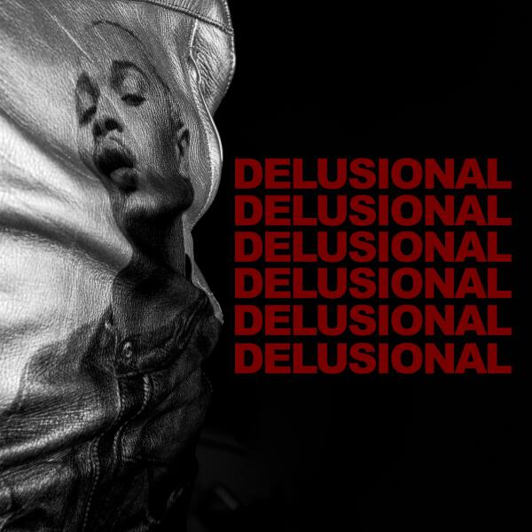 Destin Conrad - DELUSIONAL