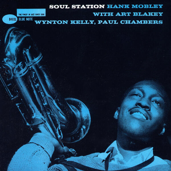 Hank Mobley - Soul Station (Remastered 1999/Rudy Van Gelder Edition)
