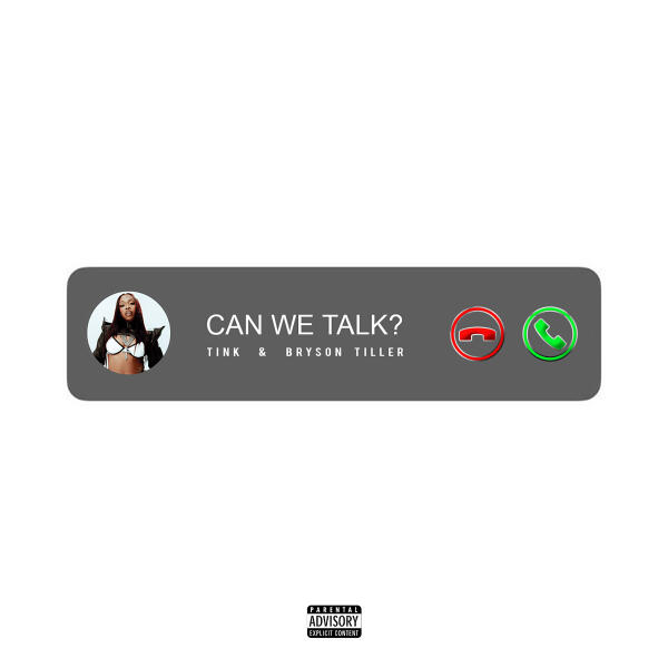 Tink, Bryson Tiller - Can We Talk?