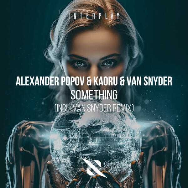 Alexander Popov, Van Snyder, Kaoru - Something