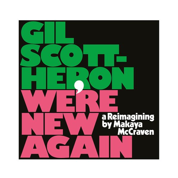 Gil Scott-Heron, Makaya McCraven - The Patch (Broken Home pt. 2)