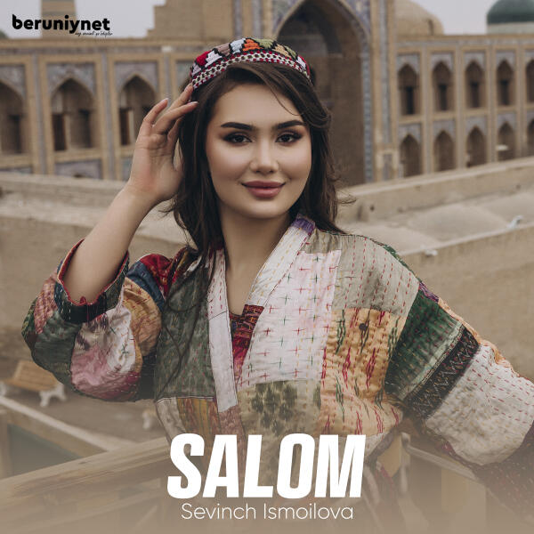 Sevinch Ismoilova - Salom