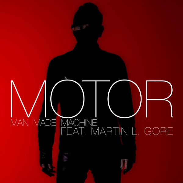 Motor, Martin L. Gore - Man Made Machine (Original Radio Version)