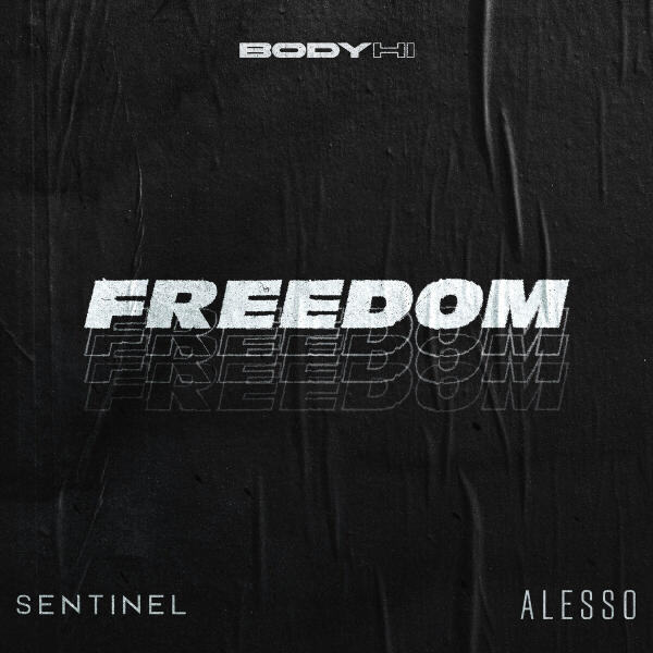 Alesso, Sentinel - Freedom
