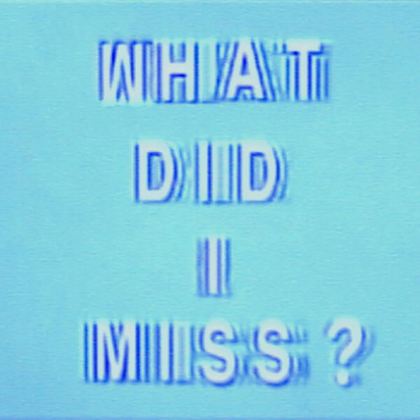 Drake - What Did I Miss?