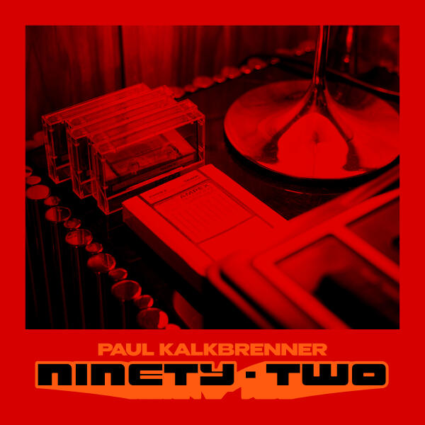 Paul Kalkbrenner - Ninety - Two