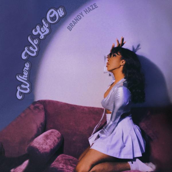 Brandy Haze - Look What You Made Me Do