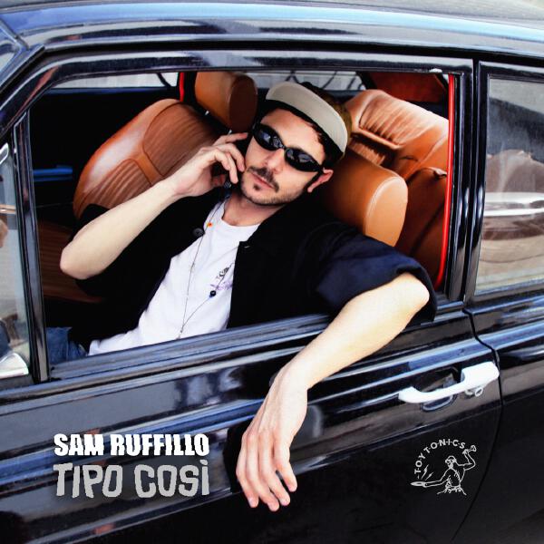 Sam Ruffillo - Ma Sei Fuori