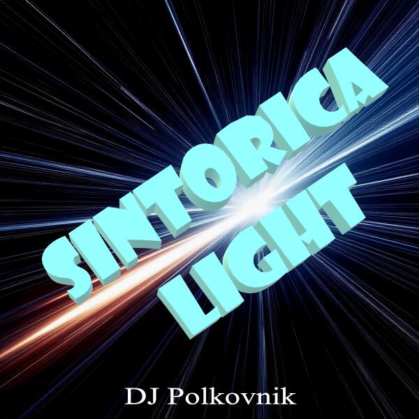 DJ Polkovnik - Sintorica Light