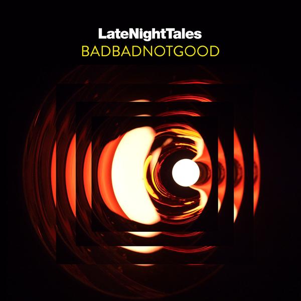 Badbadnotgood - To You