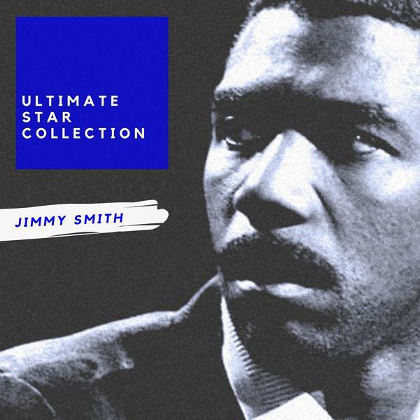 Jimmy Smith - You Came a Long Way from St. Louis