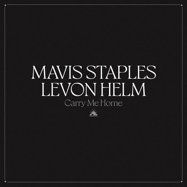 Mavis Staples, Levon Helm - Farther Along