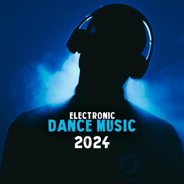  - Electronic Dance Music 2024