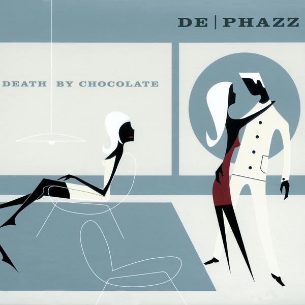 De-Phazz - Death By Chocolate
