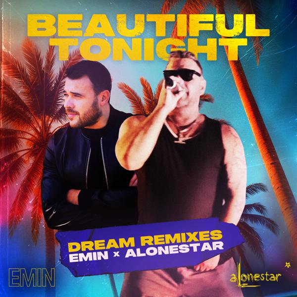 EMIN, Alone Star - Beautiful Tonight (Dance Remix)