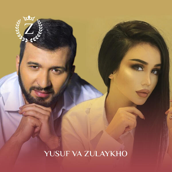 Zulaykho Mahmadshoeva, Jonibek Murodov - Yusuf va Zulaykho
