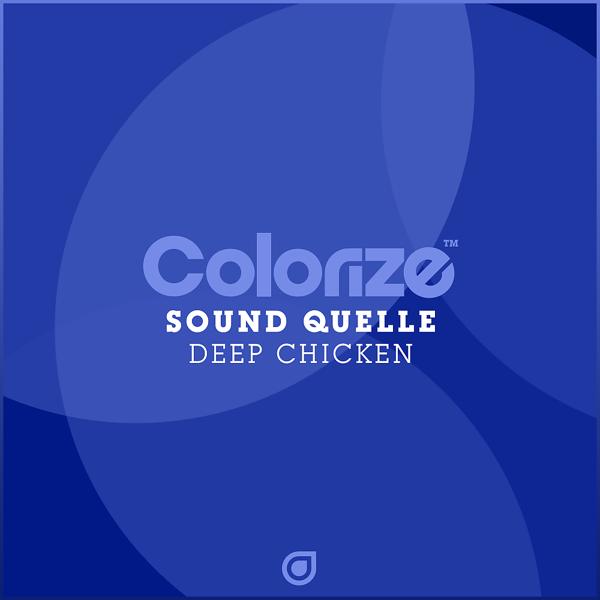 Sound Quelle - Deep Chicken (Extended Mix)