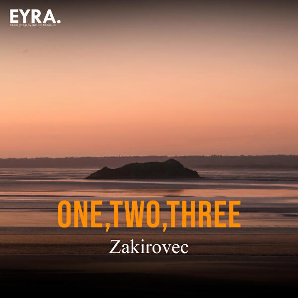 Zakirovec - One,Two,Three