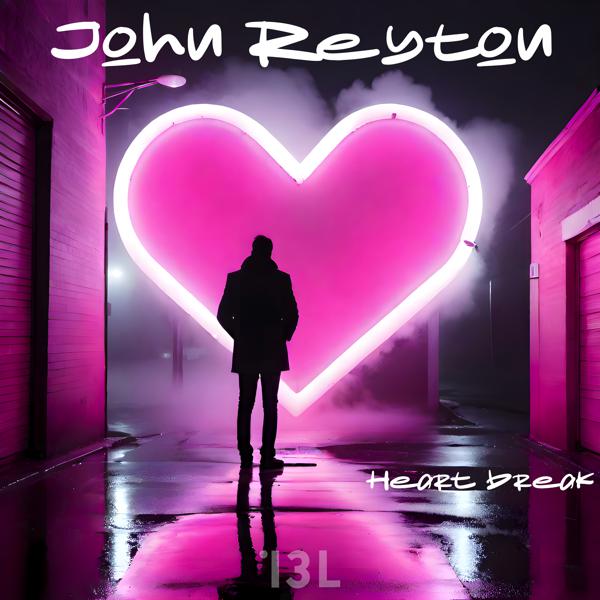 John Reyton - Heart Break
