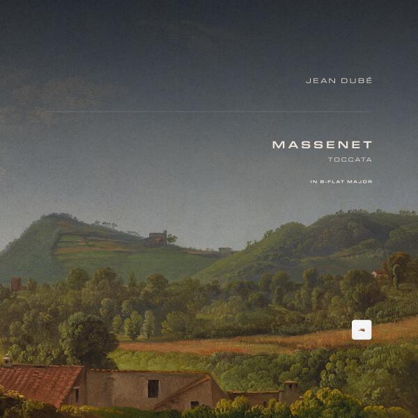 Jules Massenet, Jean Dubé - Toccata in B-Flat Major