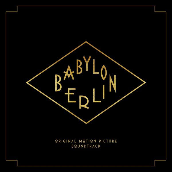 Johnny Klimek, Tom Tykwer - Babylon Berlin