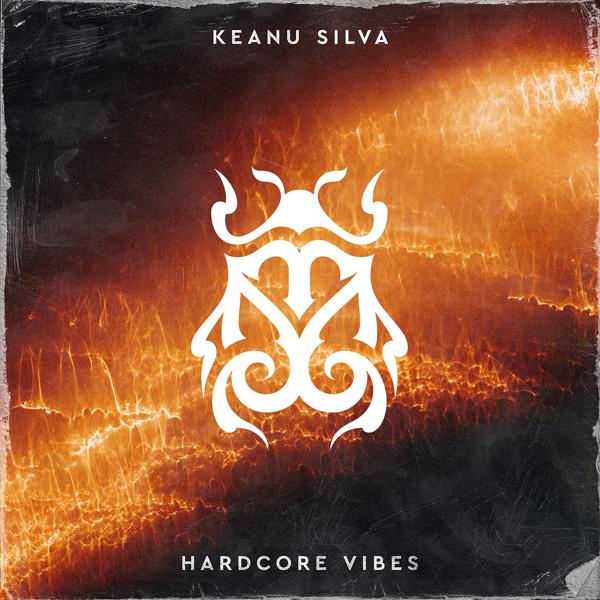 Keanu Silva - Hardcore Vibes (Radio Edit)
