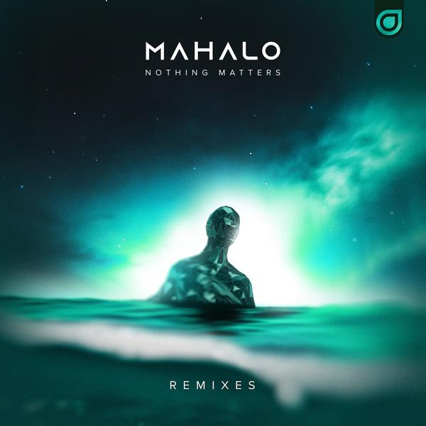 Mahalo - Nothing Matters (Lipless Remix)