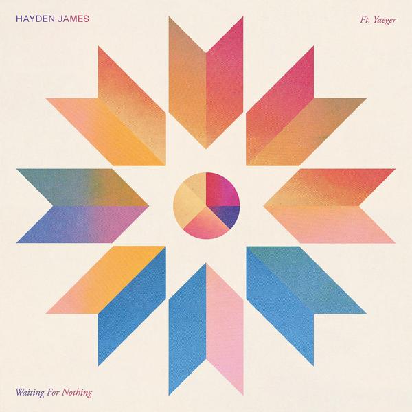 Hayden James, Yaeger - Waiting for Nothing