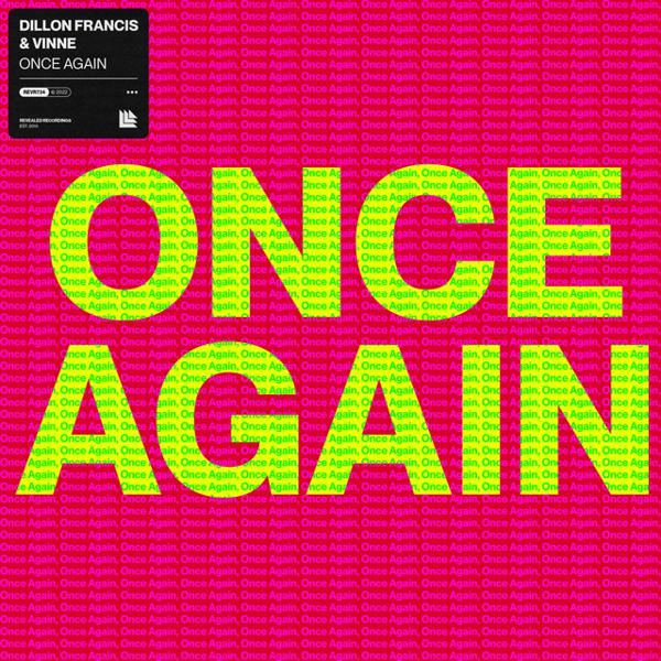 Dillon Francis, Vinne - Once Again