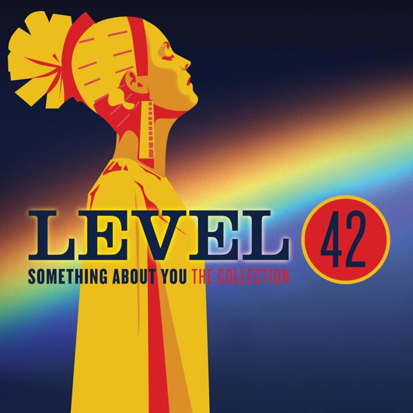 Level 42 - Lessons In Love
