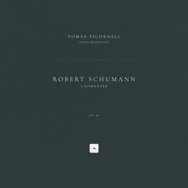 Robert Schumann, Tomàs Picornell, David Mohedano - 3 Romanzen, Op. 94: 1. Nicht schnell