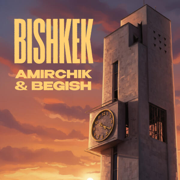 Amirchik, Begish - BISHKEK