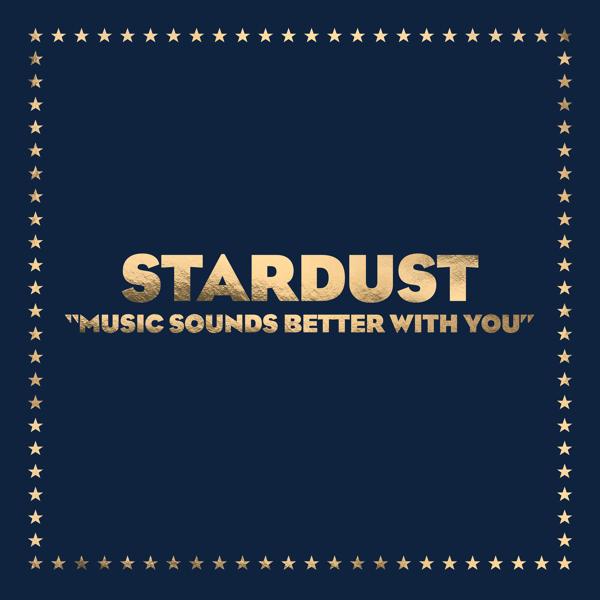 Stardust - Music Sounds Better With You (Radio Edit)