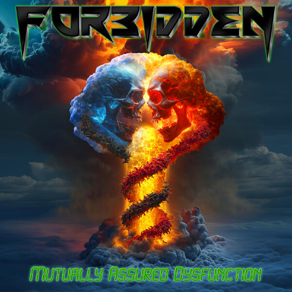 Forbidden - Mutually Assured Dysfunction