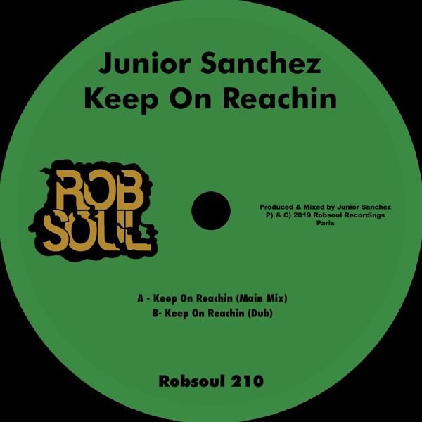 Junior Sanchez - Keep On Reachin (Main Mix)