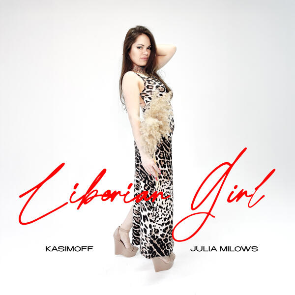 KASIMOFF, Julia Milows - Liberian Girl