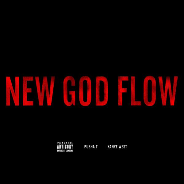 Pusha T, Kanye West - New God Flow
