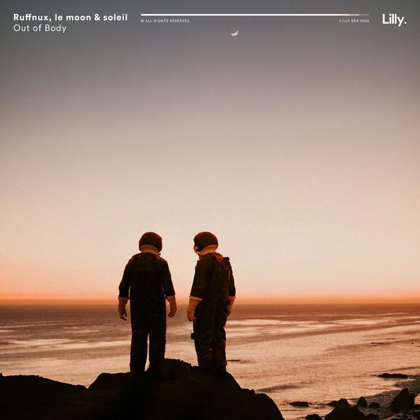 Ruffnux, Le Moon, Soleil - Out of Body