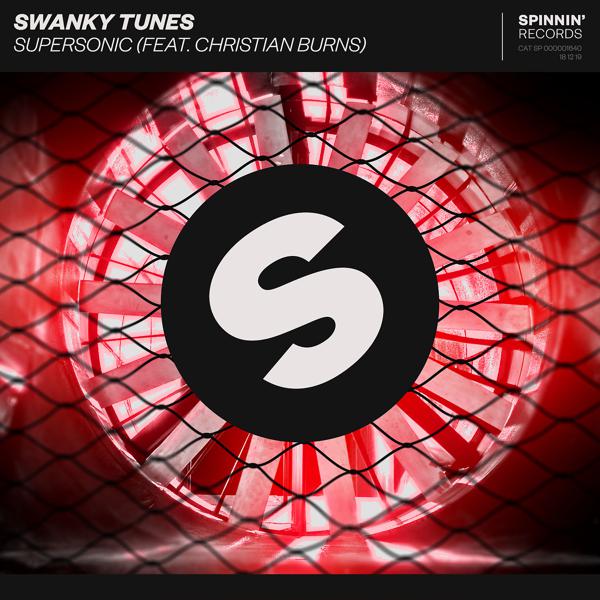 Swanky Tunes, Christian burns - Supersonic (feat. Christian Burns)
