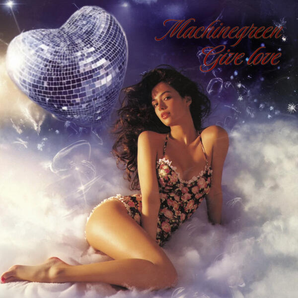 Machinegreen - Give Love