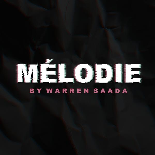 Warren Saada - Mélodie