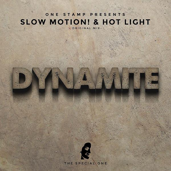 Slow Motion!, Hot Light - Dynamite (Original Mix)