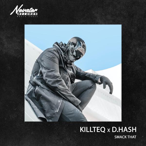 KiLLTEQ, D.HASH - Smack That