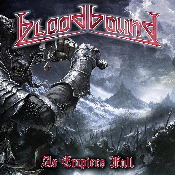 Bloodbound - As Empires Fall